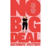 No Big Deal: A Fierce and Body-positive YA Romance