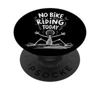 No Bike Riding Today Humour drôle de Cyclisme pour Cyclistes Cyclistes PopSockets PopGrip Adhésif
