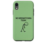 No Birdwatching Today Figurine Humoristique en Forme de bâton Coque pour iPhone XR