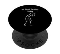 No Block Building Today - Blocs de Construction de Blocs d'amour PopSockets PopGrip Adhésif
