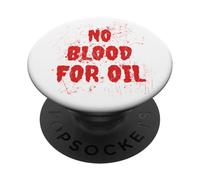 No Blood for Oil PopSockets PopGrip Adhésif