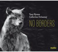Tony Hymas & Catherine Delaunay – No Borders – CD – Digipak – Broken Silence