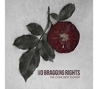 No Bragging Rights - Concrete Flower