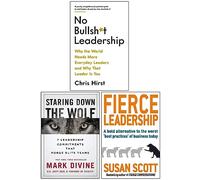 No Bullsh*t Leadership, Staring Down the Wolf [Hardcover] & Fierce Leadership 3 Books Collection Set