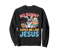 No Bunny Loves Me Like Jesus Easter Christian Boys Kids Men Sweatshirt