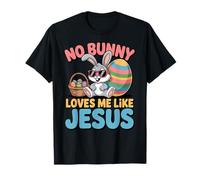 No Bunny Loves Me Like Jesus Easter Christian Boys Kids Men T-Shirt