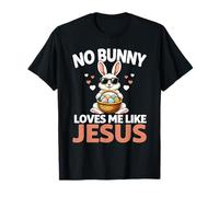 No Bunny Loves Me Like Jesus Fête des Lapins Le Jour de Pâques T-Shirt
