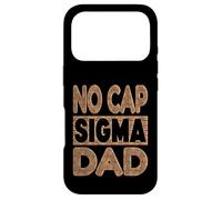 NO Cap Sigma Dad - Alpha Mindset Père Design Coque pour iPhone 17 Pro