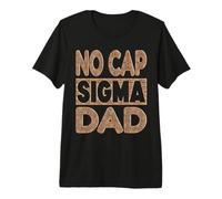 NO Cap Sigma Dad - Alpha Mindset Père Design T-Shirt Haut de Gamme