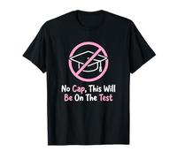 No Cap This Will Be on The Test Teacher Classroom Humour T-Shirt