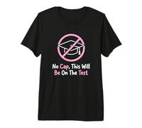 No Cap This Will Be on The Test Teacher Classroom Humour T-Shirt Haut de Gamme