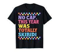 No Cap This Year Was Totally Skibidi Vintage Last Day School T-Shirt