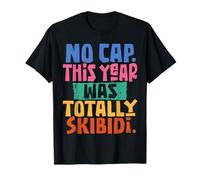 No Cap This Year Was Totally Skibidi Vintage Last Day School T-Shirt