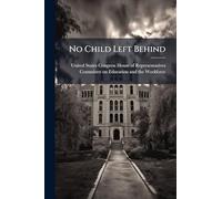 No Child Left Behind