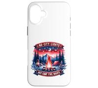 No City Lights Just Camp Fire Nights Randonnée Nature Coque pour iPhone 16 Plus
