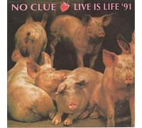 NO CLUE - Live is life 91 / 114 434