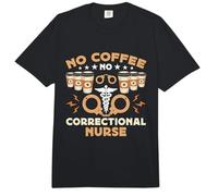 No Coffee No Prison Nurses Coffee Lover Infirmière correctionnelle Comfort Colors Adult Heavyweight T-Shirt