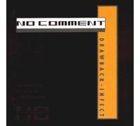 No Comment - Drawback Infect [Import]