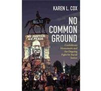 No Common Ground by Karen L. Cox Karen L. Cox (Auteur)