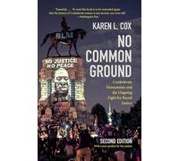 No Common Ground: Confederate Monuments and the Fight for Racial Justice
