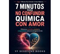 No Confundas Química con Amor: Cuando sentir mucho no significa amar bien