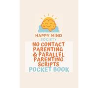 No-Contact & Parallel-Parenting Scripts: Pocket Playbook for Calm, Brief, Child-Centred Messages