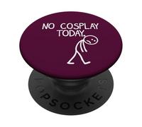 No Cosplay Today Figurine Humoristique Convention Mood Stick PopSockets PopGrip Adhésif