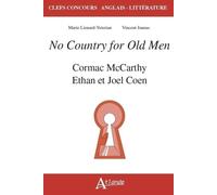 No Country for Old Men: Cormac McCarthy Ethan et Joel Coen