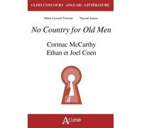 No Country for Old Men Cormac McCarthy Ethan et Joel Coen - Marie Liénard-Yeterian - Atlande Eds - broché - Méthode de langue