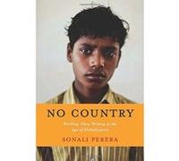 No Country: Working-Class Writing in the Age of Globalization - [Version Originale] Inconnu (Auteur)