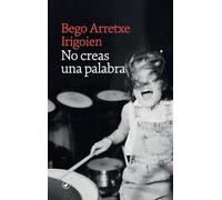 No creas una palabra