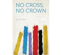 No Cross, No Crown