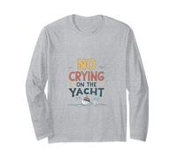 No Crying on The Yacht Funny Boat Life Blague Summer Boating Manche Longue