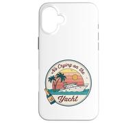 No Crying on the Yacht Sunset Champagne Scène Coque pour iPhone 16 Plus