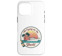 No Crying on the Yacht Sunset Champagne Scène Coque pour iPhone 16 Pro Max