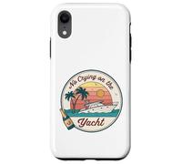 No Crying on the Yacht Sunset Champagne Scène Coque pour iPhone XR