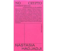 No Crypto: Comment Bitcoin a envoûté la planète