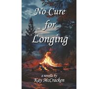 No Cure for Longing