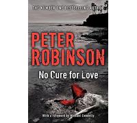 No Cure For Love: a gripping standalone crime thriller from the master of the police procedural