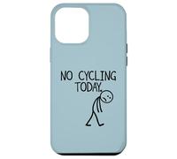 No Cycling Today Figurine de bâton de vélo Amusante Coque pour iPhone 12 Pro Max