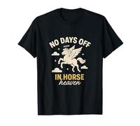 No Days Off in Horse Heaven Pegasus Humour Novelty T-Shirt