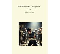 No Defense, Complete