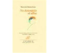 No Detengais El Alba Pedro Josâe Moreno (Auteur)