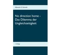 No Direction Home - Das Dilemma Der Ungleichzeitigkeit