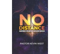 No Distance: Awakening to the God Who Has Already Moved In