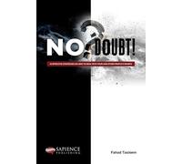 No Doubt: 10 Effective Strategies to Deal With Your & Other People's Doubts