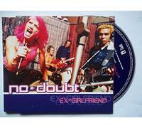 No Doubt – Ex Girlfriend #1