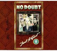 No Doubt – Just a Girl – INTERSCOPE