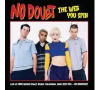 No Doubt - The Web You Spin - Live Kroq Usa 1996 (Fm Broadcast)