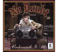 No Doubt - Underneath It All